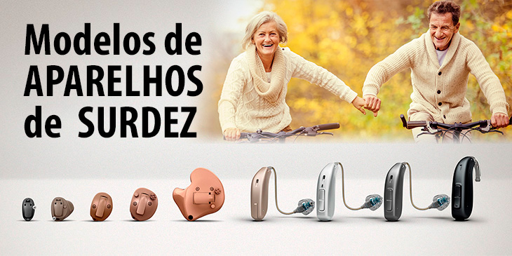 Modelos de Aparelho de Surdez Modelos de Aparelho de Surdez